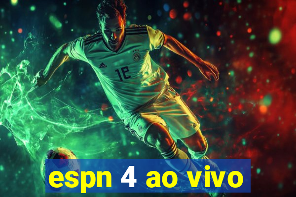 espn 4 ao vivo